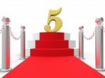 Golden Five On Red Carpet Means Movie Industry Awards Or Prizes Stock Photo