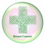 Breast Cancer Represents Mammary Gland And Ailments Stock Photo