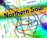 Northern Soul Represents Sound Tracks And Audio Stock Photo