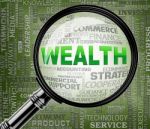 Wealth Magnifier Indicates Searches Richness And Affluence Stock Photo