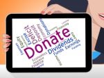 Donate Word Represents Give Donation And Support Stock Photo