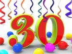 Number Thirty Party Shows Colourful Creative Decoration And Brig Stock Photo