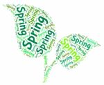 Spring Word Indicates Warmth Words And Text Stock Photo