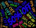 Fifty Percent Off Represents Promo Promotion And Discount Stock Photo