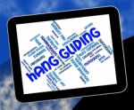 Hang Gliding Means Hanggliders Words And Glide Stock Photo