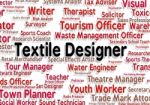 Textile Designer Shows Word Employee And Designing Stock Photo