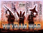 Vietnam War Means Indochina Military Action And Conflict Stock Photo