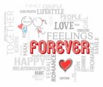 Forever Words Indicates Find Love And Always Stock Photo