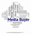 Media Buyer Meaning Employment Buying And Tv Stock Photo