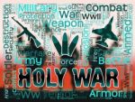 Holy War Shows Military Action And Battles Stock Photo