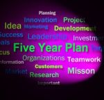 Five Year Plan Words Means Strategy For Next 5 Years Stock Photo