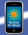 Sunny All Week On Phone Means Hot Weather Stock Photo