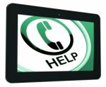 Help Tablet Shows Call For Advice Or Assistance Stock Photo