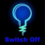 Switch Off Means Save Electricity And Energy Stock Photo