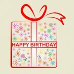 Happy Birthday Represents Congratulation Present And Gift Stock Photo