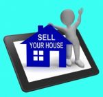 Sell Your House Home Tablet Shows Putting Property On The Market Stock Photo