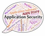 Application Security Represents Word Restricted And Applications Stock Photo