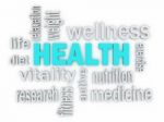 3d The Word Health Of Words Related To Healthcare Stock Photo