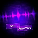 Seo Analysis Represents Search Engines And Analyze Stock Photo