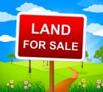 Land For Sale Means On Market And Purchase Stock Photo