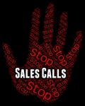 Stop Sales Calls Represents Warning Sign And Commerce Stock Photo