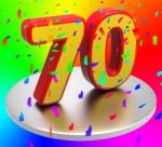 Seventy Birthday Indicates Happy Anniversary And 70th Stock Photo