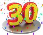 Thirtieth Anniversary Indicates Happy Birthday And 30 Stock Photo