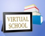 Virtual School Indicates Web Site And College Stock Photo