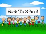 Back To School Means Youths Educate And Education Stock Photo