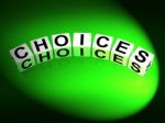 Choices Dice Show Uncertainty Alternatives And Opportunities Stock Photo