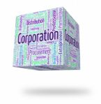 Corporation Word Indicates Corporate Text And Wordcloud Stock Photo