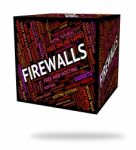 Firewalls Word Shows Guard Secure And Words Stock Photo