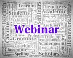 Webinar Word Shows Website Education And Learn Stock Photo