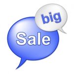 Big Sale Message Indicates Save Promo And Closeout Stock Photo