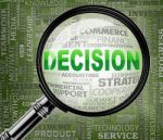 Decision Magnifier Indicates Choose Decided 3d Rendering Stock Photo