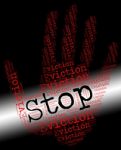 Stop Eviction Shows Warning Sign And Banish Stock Photo