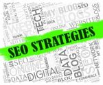 Seo Strategies Shows Search Engine And Internet Stock Photo