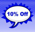 Ten Percent Off Represents Closeout Discounts And Message Stock Photo