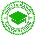 Adult Education Shows Educated Studying And Adults Stock Photo