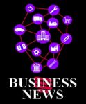 Business News Means Commercial Journalism And Headlines Stock Photo