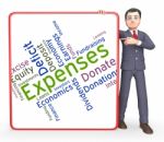 Expenses Word Represents Outgoing Outlays And Budgeting Stock Photo