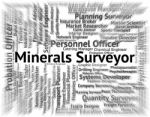 Minerals Surveyor Means Ores Employment And Work Stock Photo