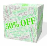 Fifty Percent Off Indicates Clearance Sale And Save Stock Photo