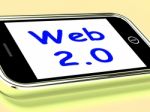 Web 2.0 On Phone Means Net Web Technology And Network Stock Photo