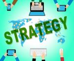 Business Strategy Shows Tactics Plans And Innovation Stock Photo