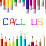 Call Us Shows Telephone Networking And Talk Stock Photo