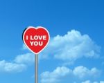 Declaration Love Road Sign On Sky Stock Photo