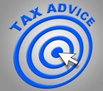 Tax Advice Indicates Info Recommendations And Support Stock Photo