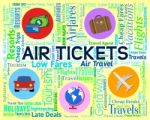 Air Tickets Means Bought Fly And Commerce Stock Photo