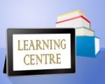 Learning Centre Indicates Educate Knowledge And Computer Stock Photo